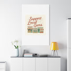 Support Local Gems Canvas Wall Art — Small Business Bakery Flowers Bookshop Print