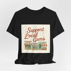 Support Local Gems T-Shirt – Small Business Bakery, Flower & Bookshop Tee
