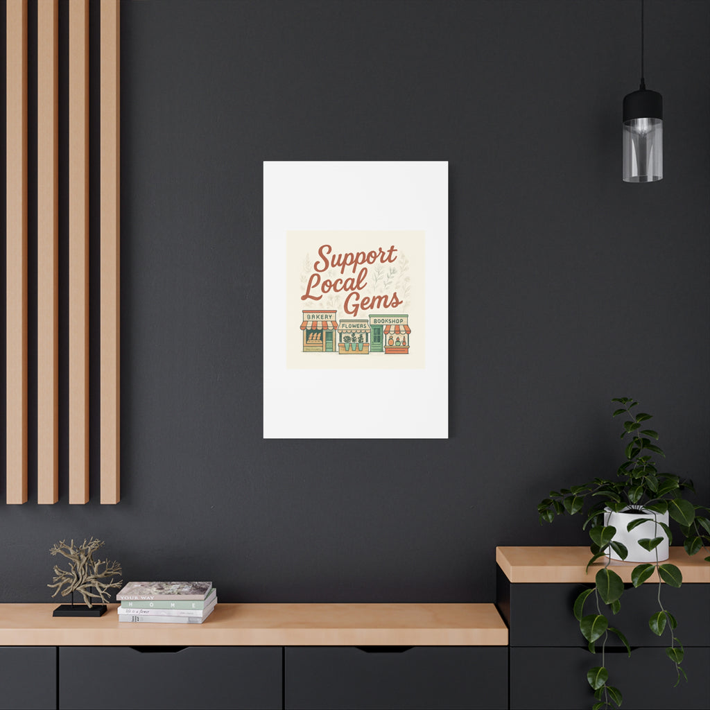 Support Local Gems Canvas Wall Art — Small Business Bakery Flowers Bookshop Print