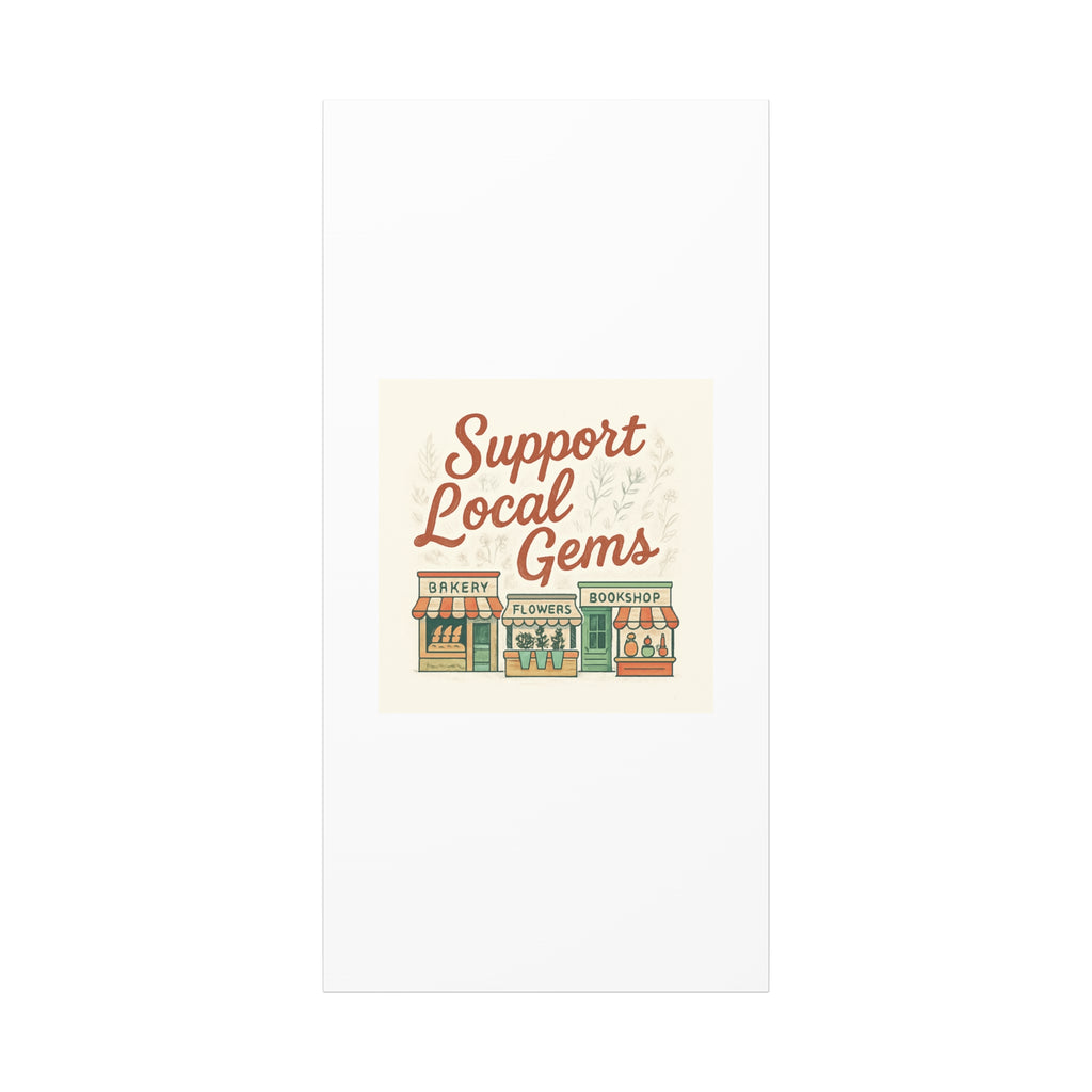 Support Local Gems Canvas Wall Art — Small Business Bakery Flowers Bookshop Print