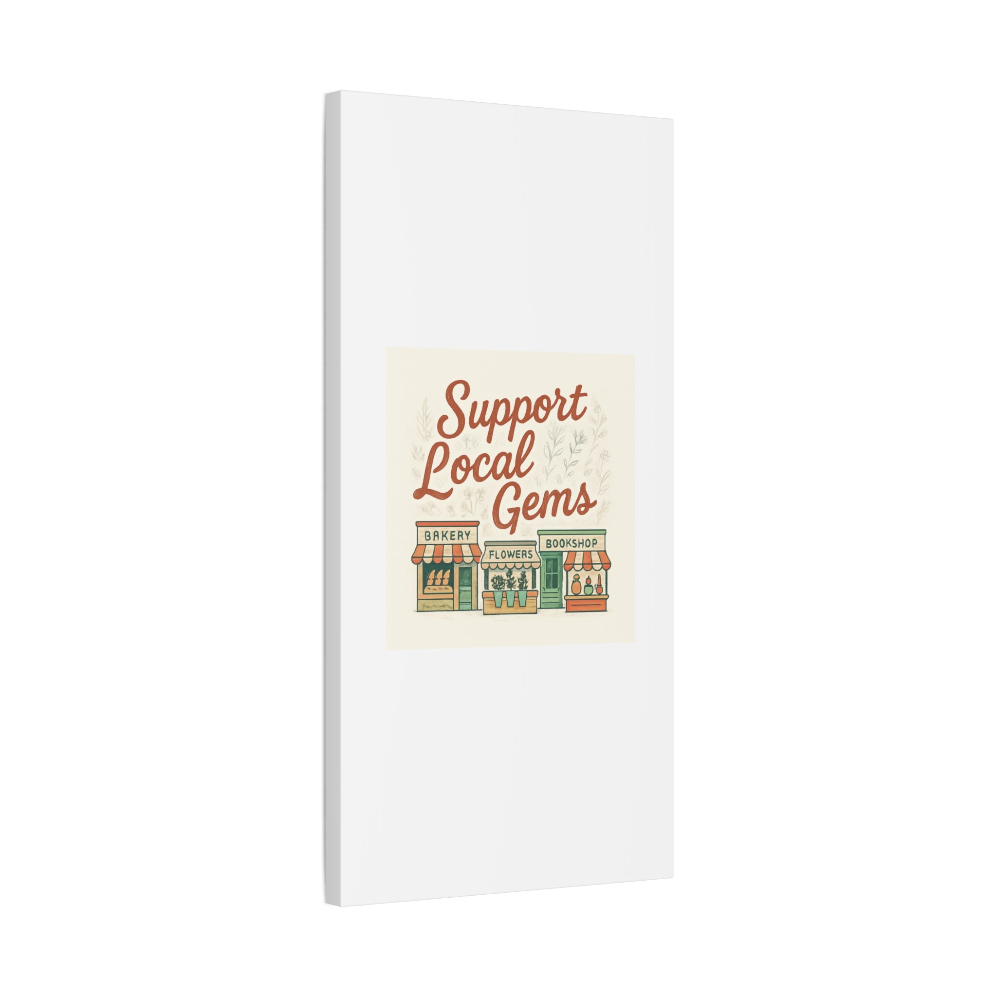 Support Local Gems Canvas Wall Art — Small Business Bakery Flowers Bookshop Print