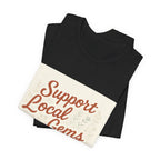 Support Local Gems T-Shirt – Small Business Bakery, Flower & Bookshop Tee