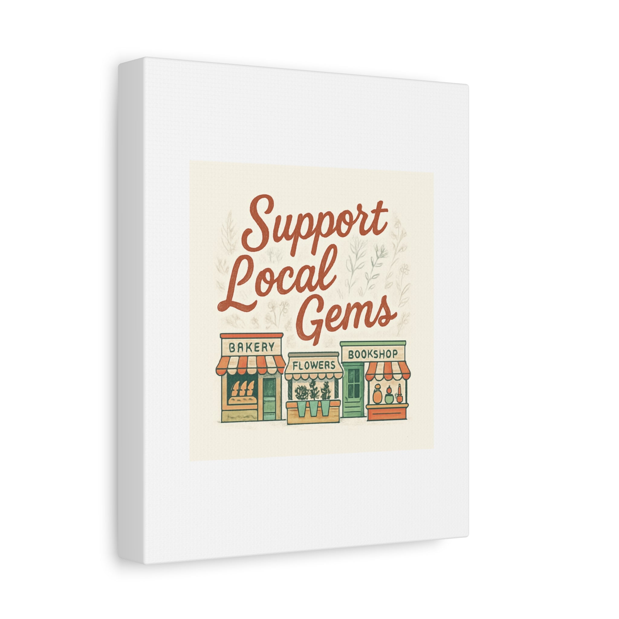 Support Local Gems Canvas Wall Art — Small Business Bakery Flowers Bookshop Print