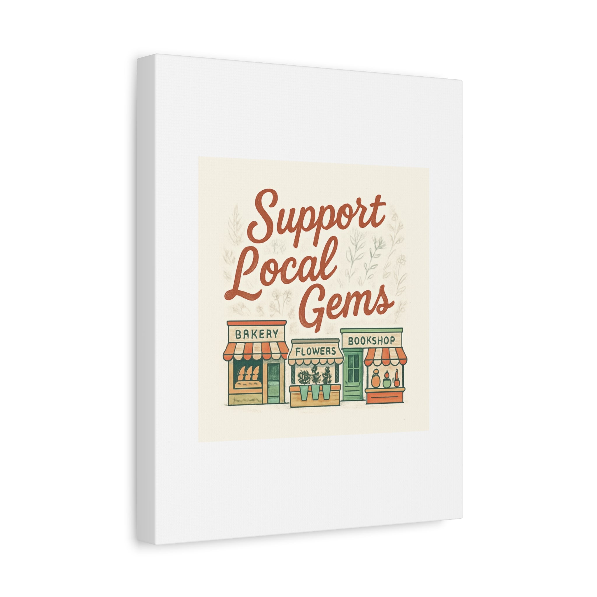 Support Local Gems Canvas Wall Art — Small Business Bakery Flowers Bookshop Print