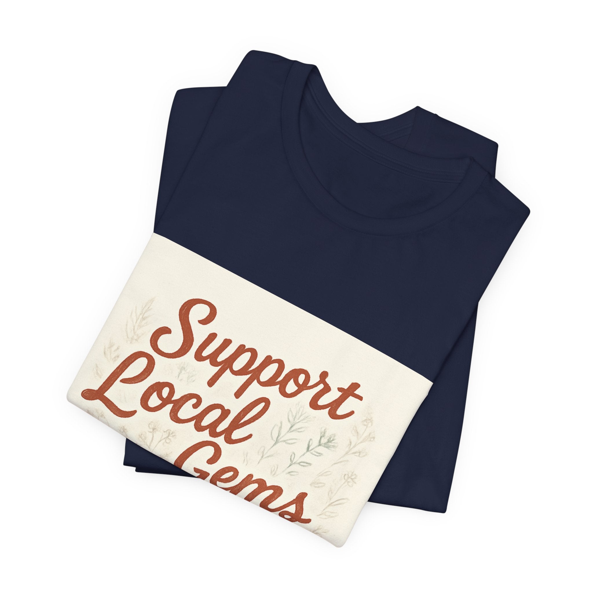 Support Local Gems T-Shirt – Small Business Bakery, Flower & Bookshop Tee