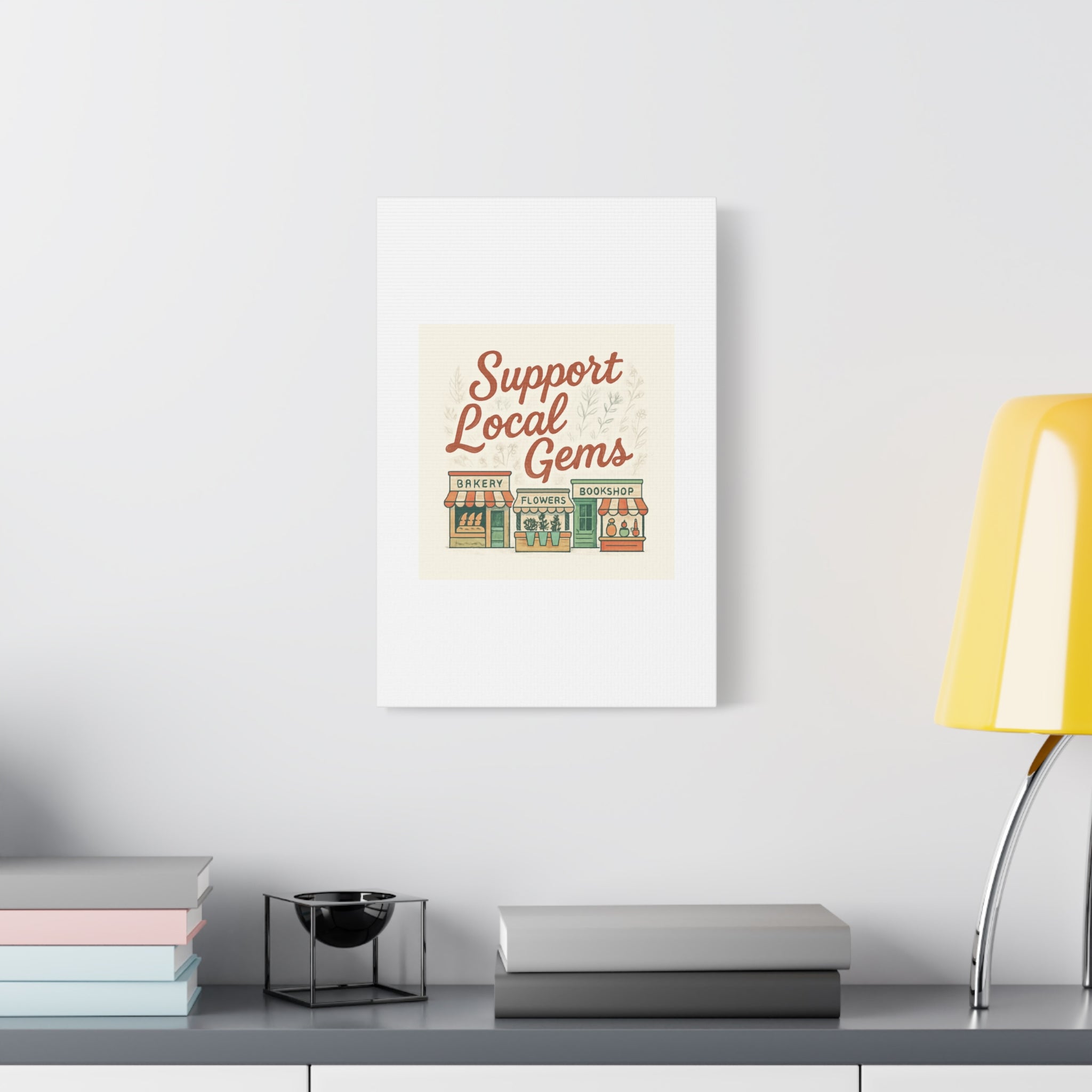 Support Local Gems Canvas Wall Art — Small Business Bakery Flowers Bookshop Print