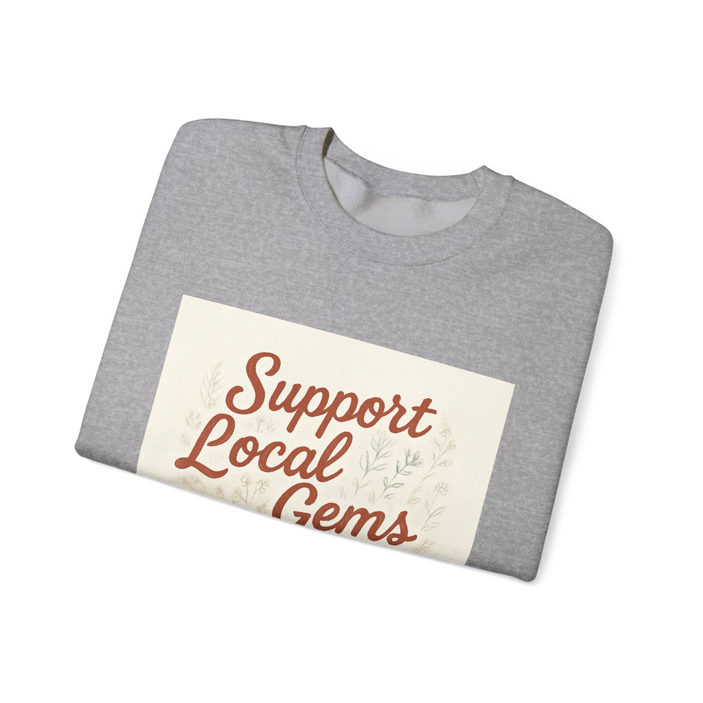 Support Local Gems Crewneck Sweatshirt