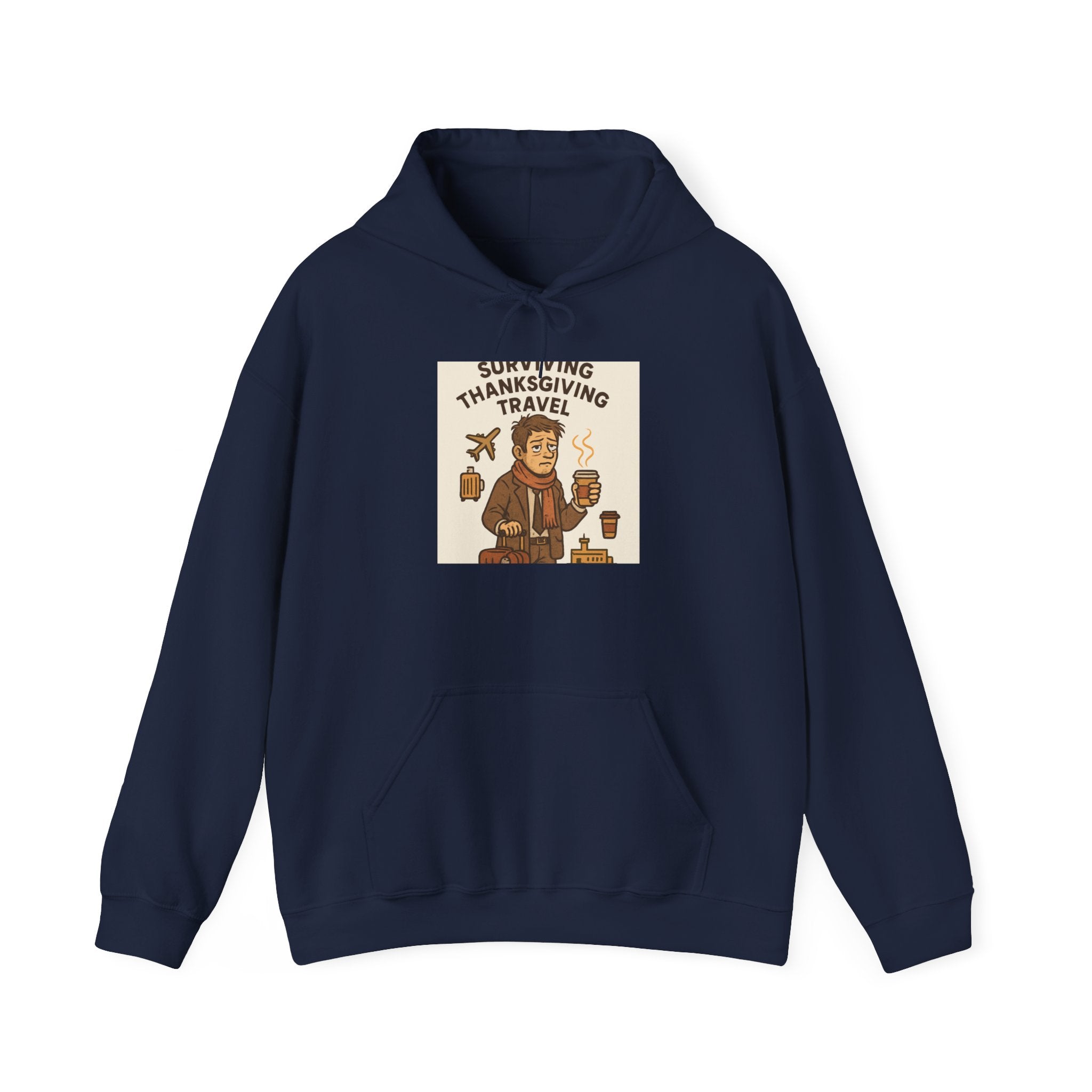 Thanksgiving Travel Hoodie — Surviving Thanksgiving Travel Graphic Sweatshirt