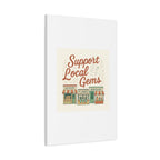 Support Local Gems Canvas Wall Art — Small Business Bakery Flowers Bookshop Print