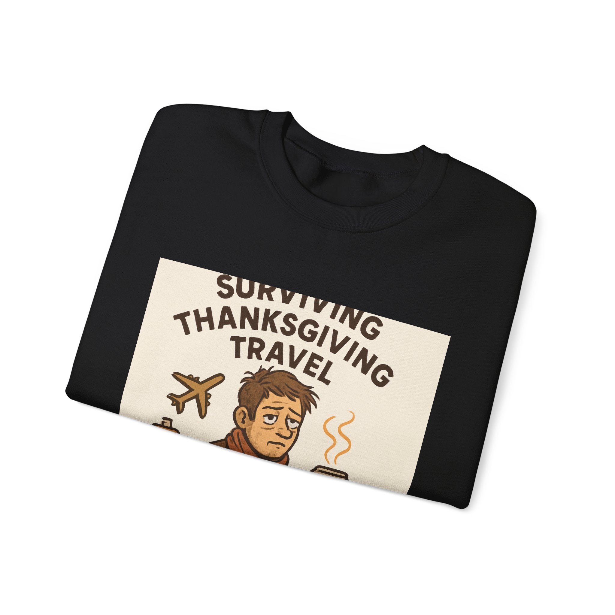 Thanksgiving Travel Sweatshirt — "Surviving Thanksgiving Travel" Crewneck