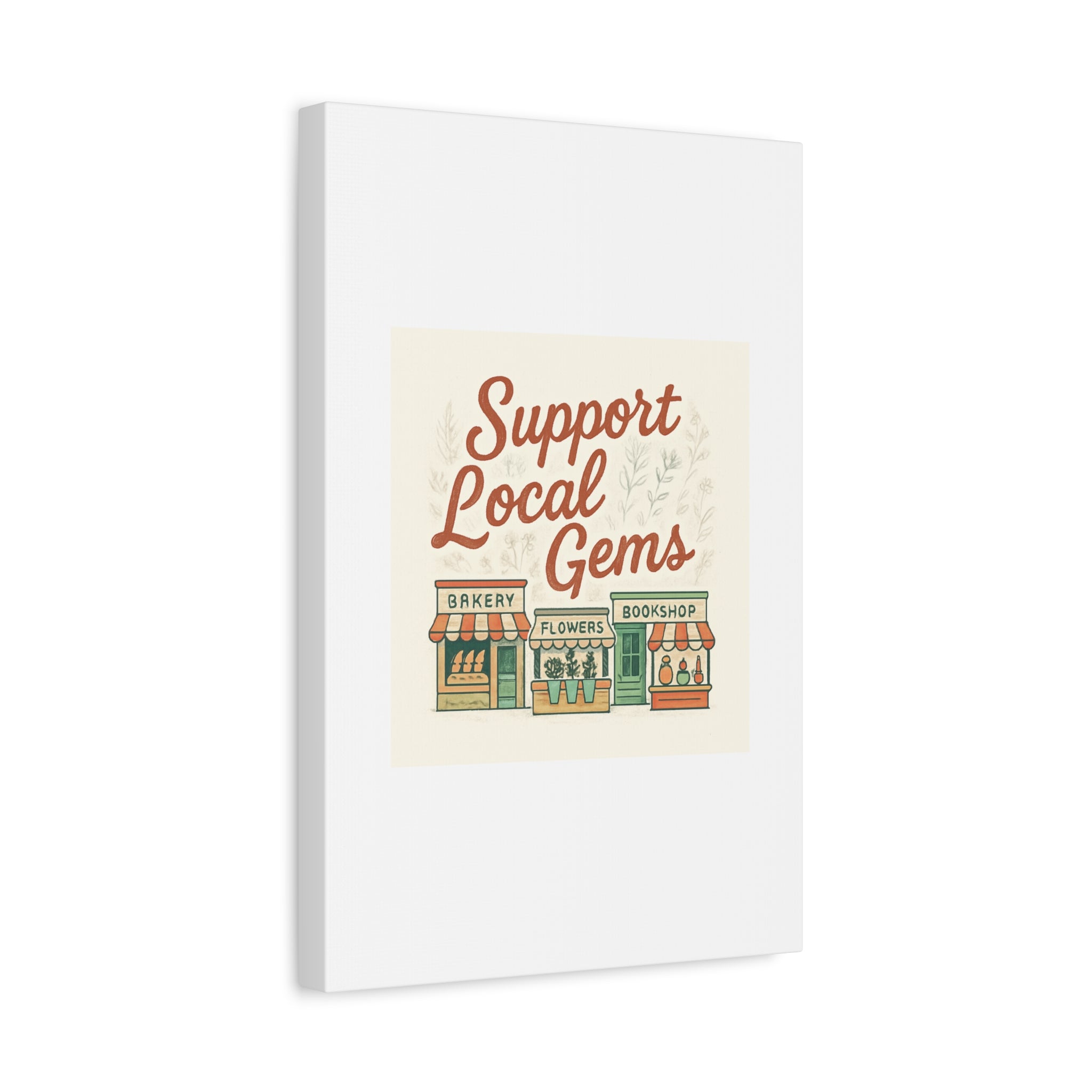 Support Local Gems Canvas Wall Art — Small Business Bakery Flowers Bookshop Print