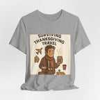 Surviving Thanksgiving Travel T‑Shirt — Funny Holiday Travel Tee