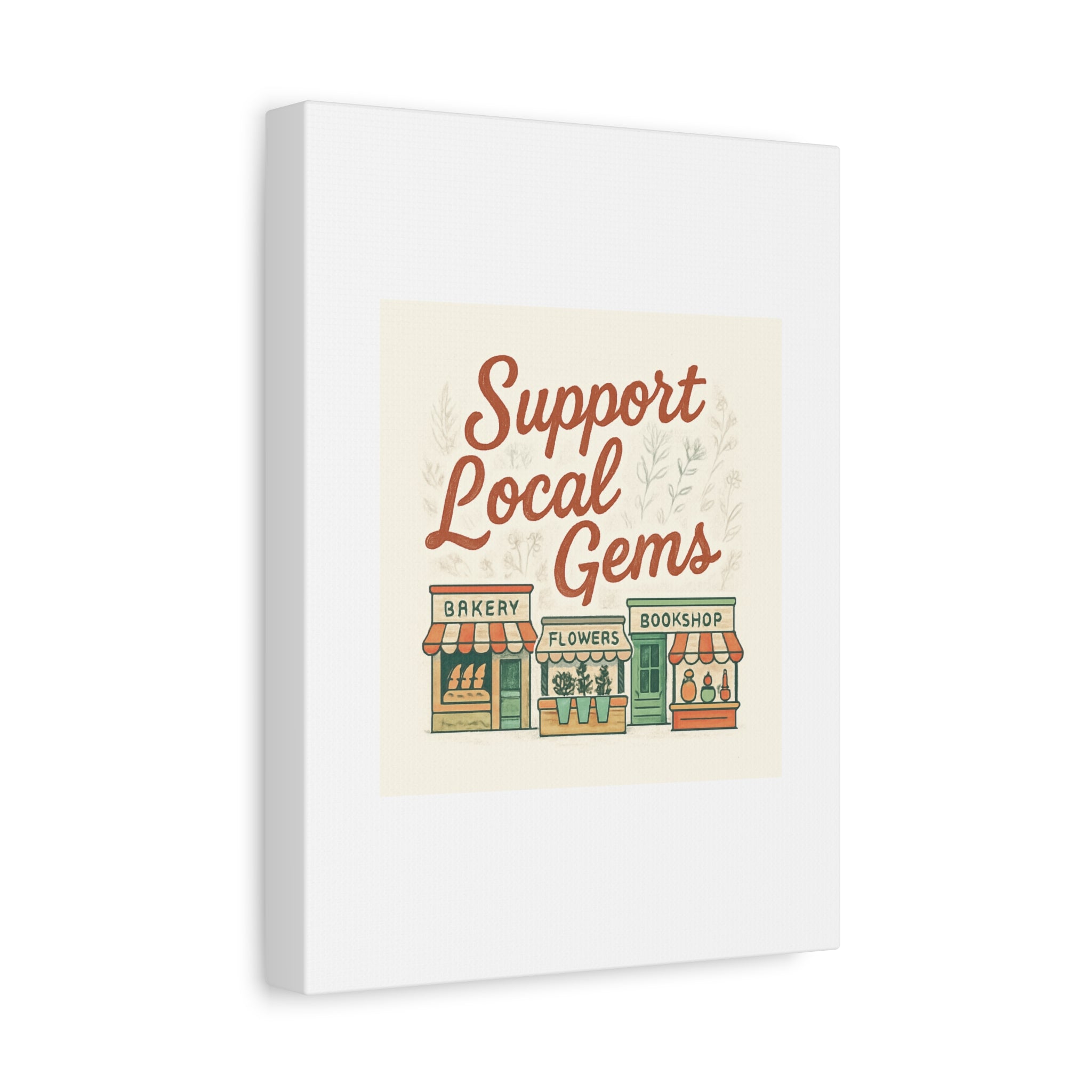 Support Local Gems Canvas Wall Art — Small Business Bakery Flowers Bookshop Print