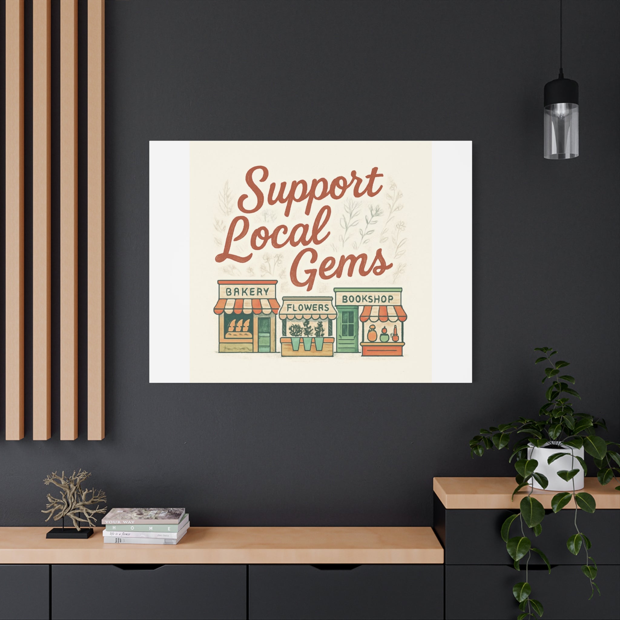 Support Local Gems Canvas Wall Art — Small Business Bakery Flowers Bookshop Print