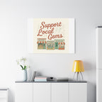 Support Local Gems Canvas Wall Art — Small Business Bakery Flowers Bookshop Print
