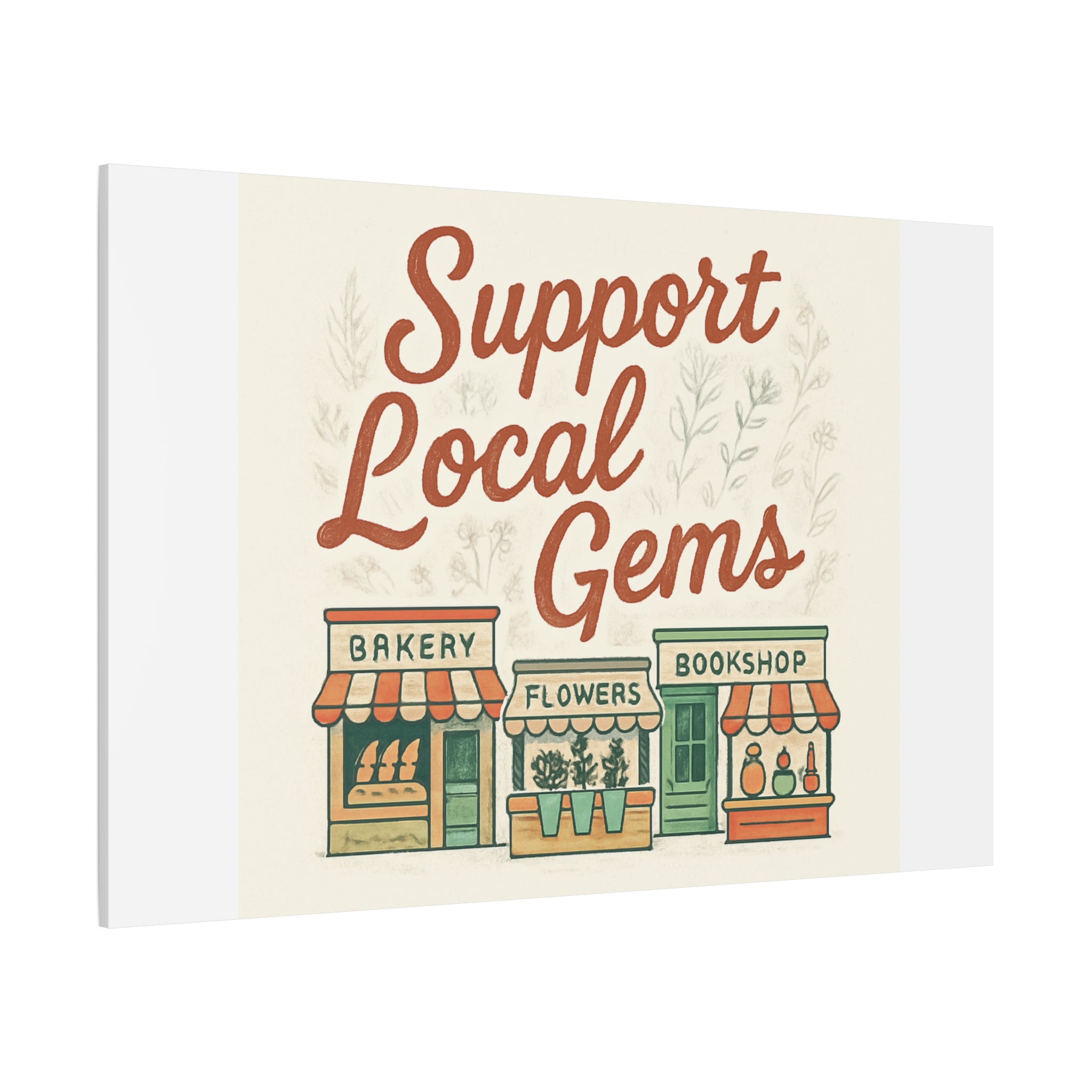 Support Local Gems Canvas Wall Art — Small Business Bakery Flowers Bookshop Print