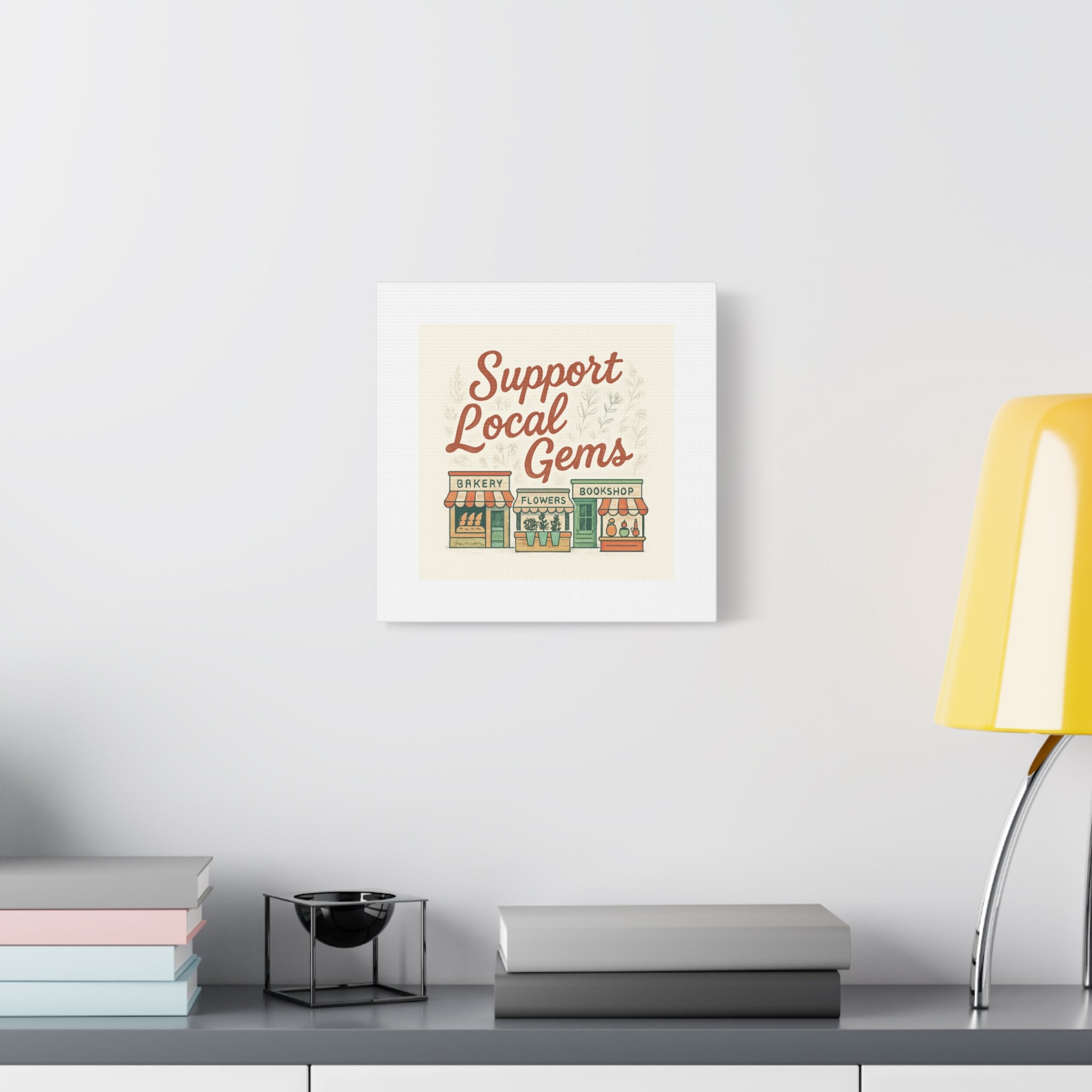 Support Local Gems Canvas Wall Art — Small Business Bakery Flowers Bookshop Print