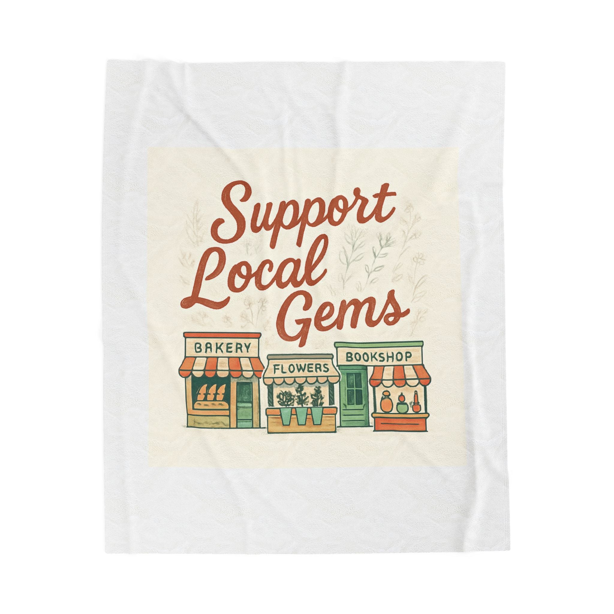 Support Local Gems Velveteen Plush Blanket — Small Business Bakery, Flower & Bookshop Design