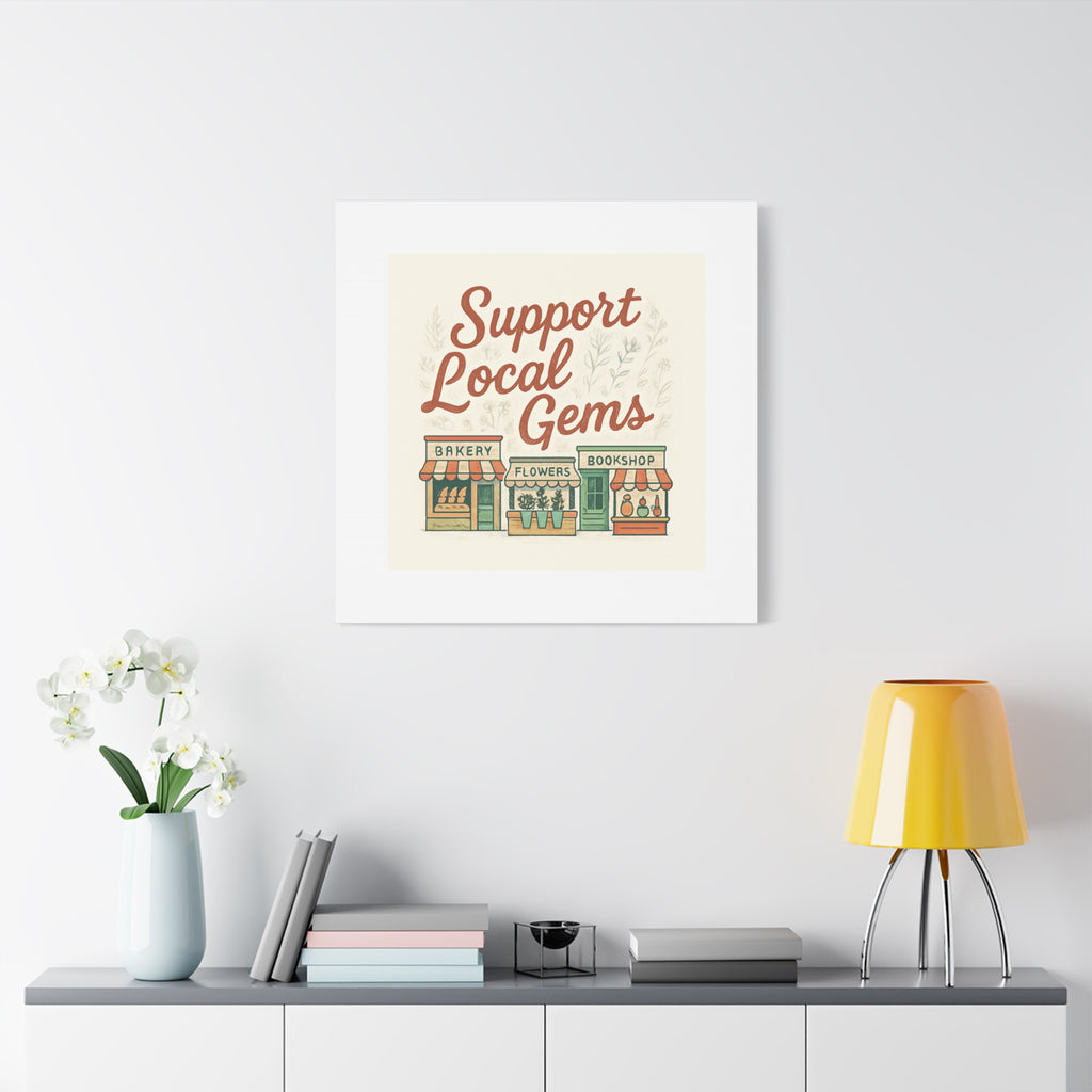 Support Local Gems Canvas Wall Art — Small Business Bakery Flowers Bookshop Print