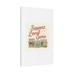Support Local Gems Canvas Wall Art — Small Business Bakery Flowers Bookshop Print