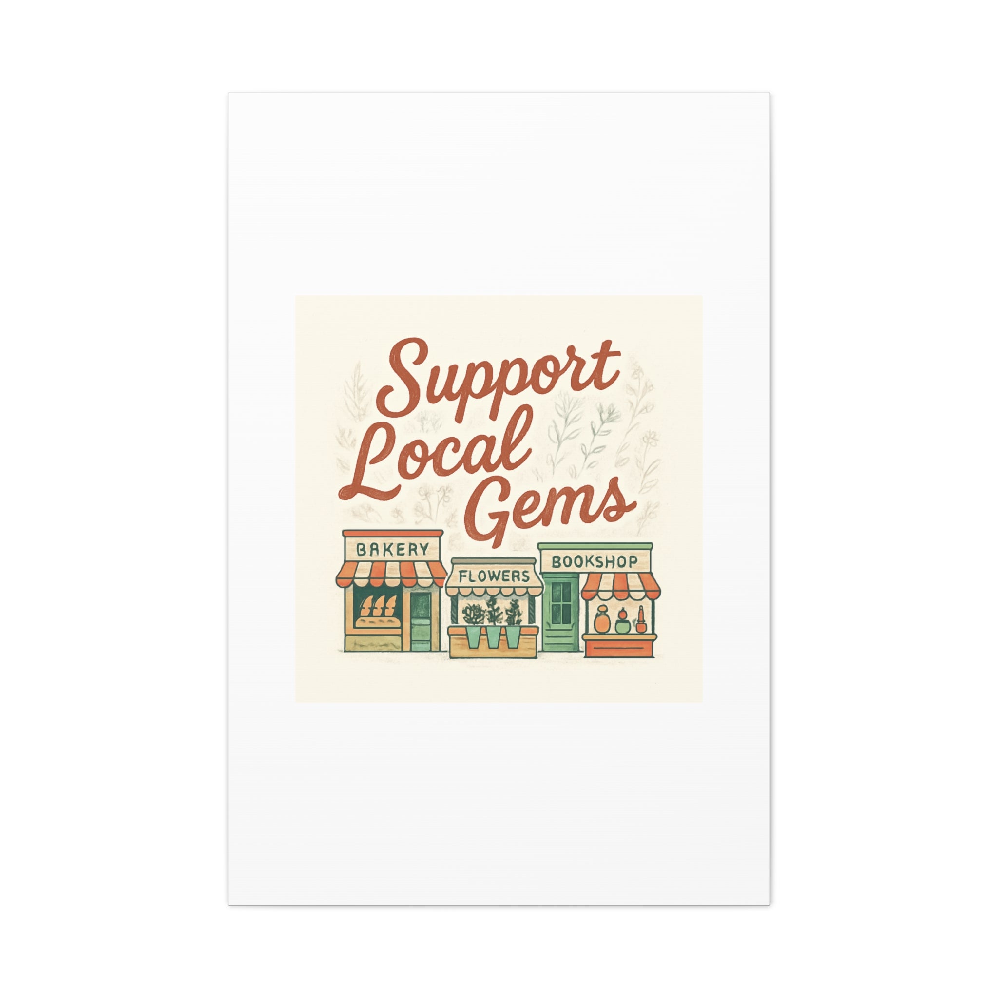 Support Local Gems Canvas Wall Art — Small Business Bakery Flowers Bookshop Print