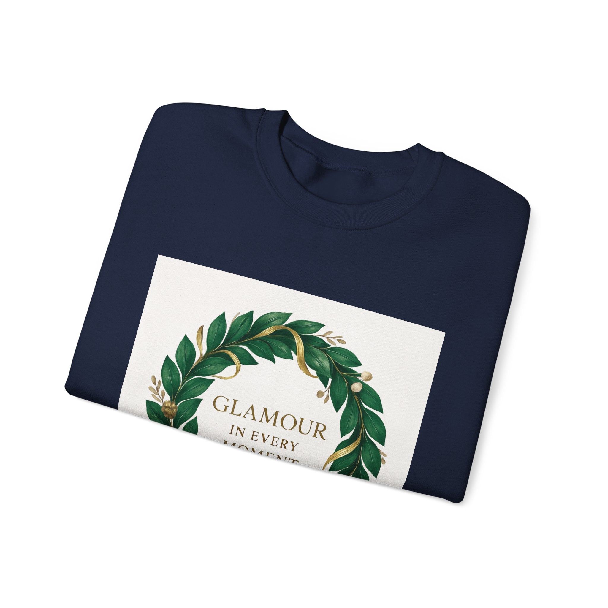 Crewneck Sweatshirt — "Glamour In Every Moment" Wreath Graphic