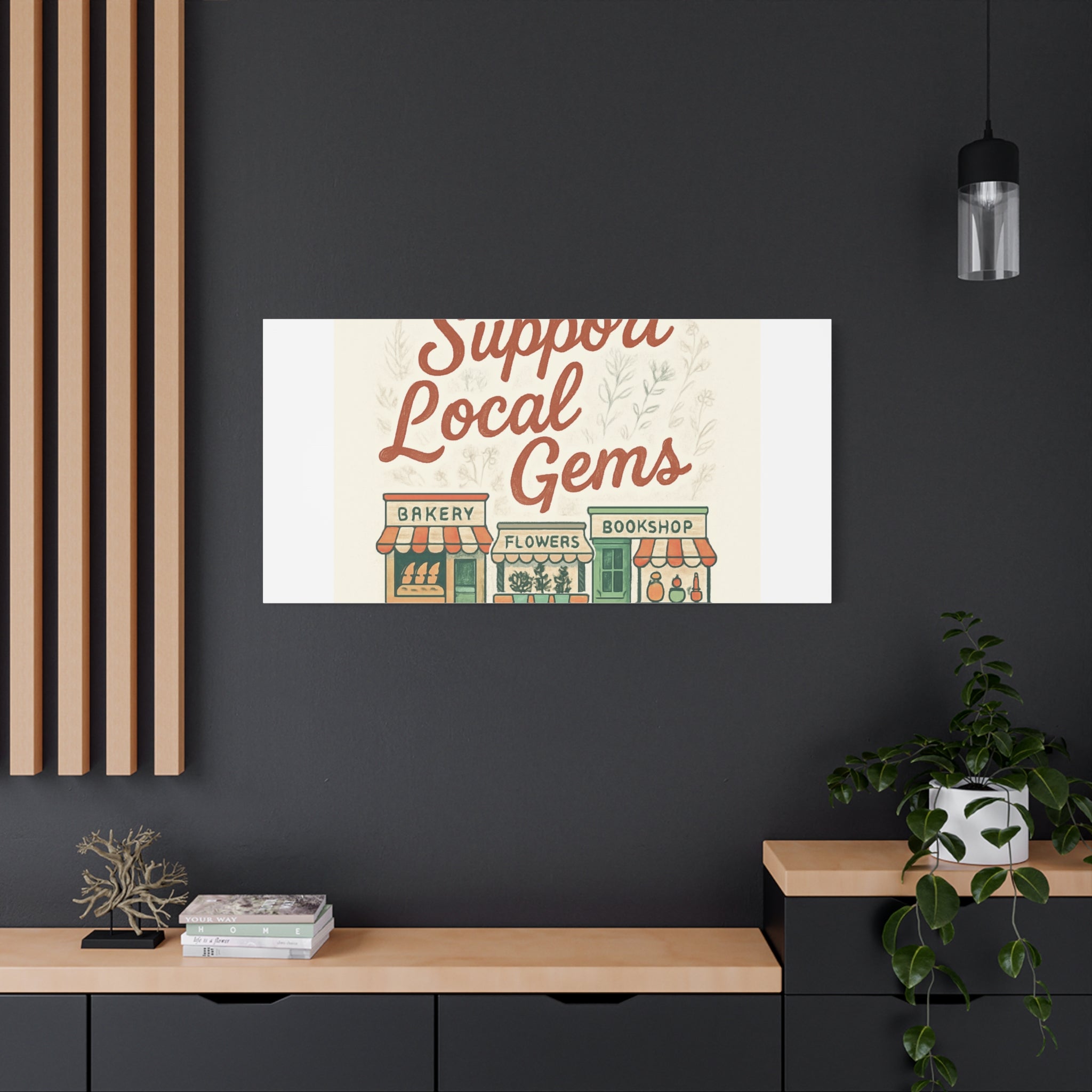 Support Local Gems Canvas Wall Art — Small Business Bakery Flowers Bookshop Print