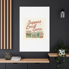 Support Local Gems Canvas Wall Art — Small Business Bakery Flowers Bookshop Print