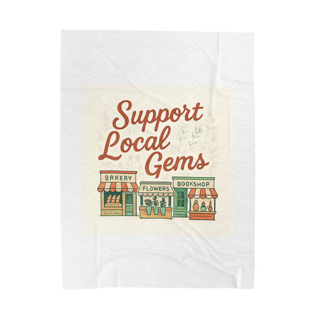 Support Local Gems Velveteen Plush Blanket — Small Business Bakery, Flower & Bookshop Design