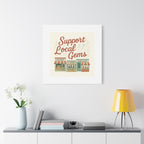 Support Local Gems Canvas Wall Art — Small Business Bakery Flowers Bookshop Print