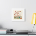 Support Local Gems Canvas Wall Art — Small Business Bakery Flowers Bookshop Print
