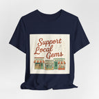 Support Local Gems T-Shirt – Small Business Bakery, Flower & Bookshop Tee
