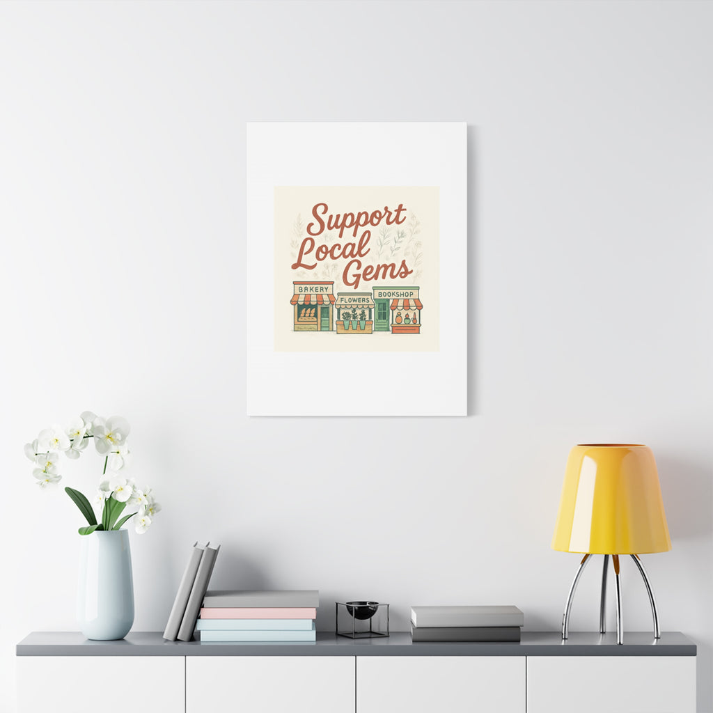 Support Local Gems Canvas Wall Art — Small Business Bakery Flowers Bookshop Print