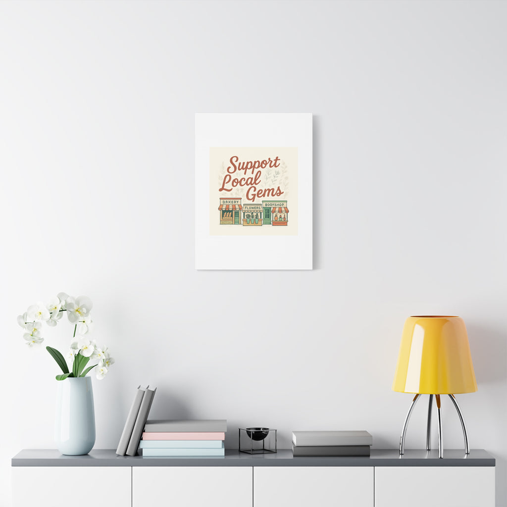 Support Local Gems Canvas Wall Art — Small Business Bakery Flowers Bookshop Print