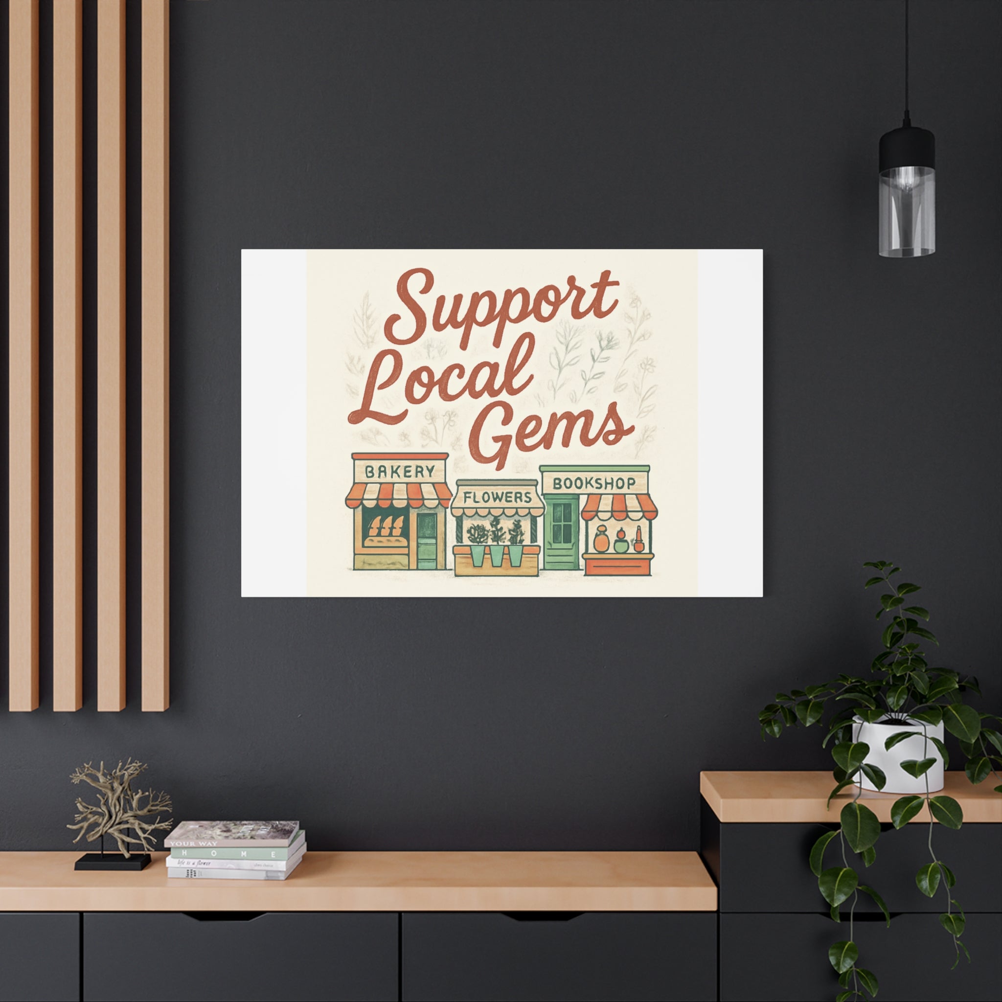 Support Local Gems Canvas Wall Art — Small Business Bakery Flowers Bookshop Print