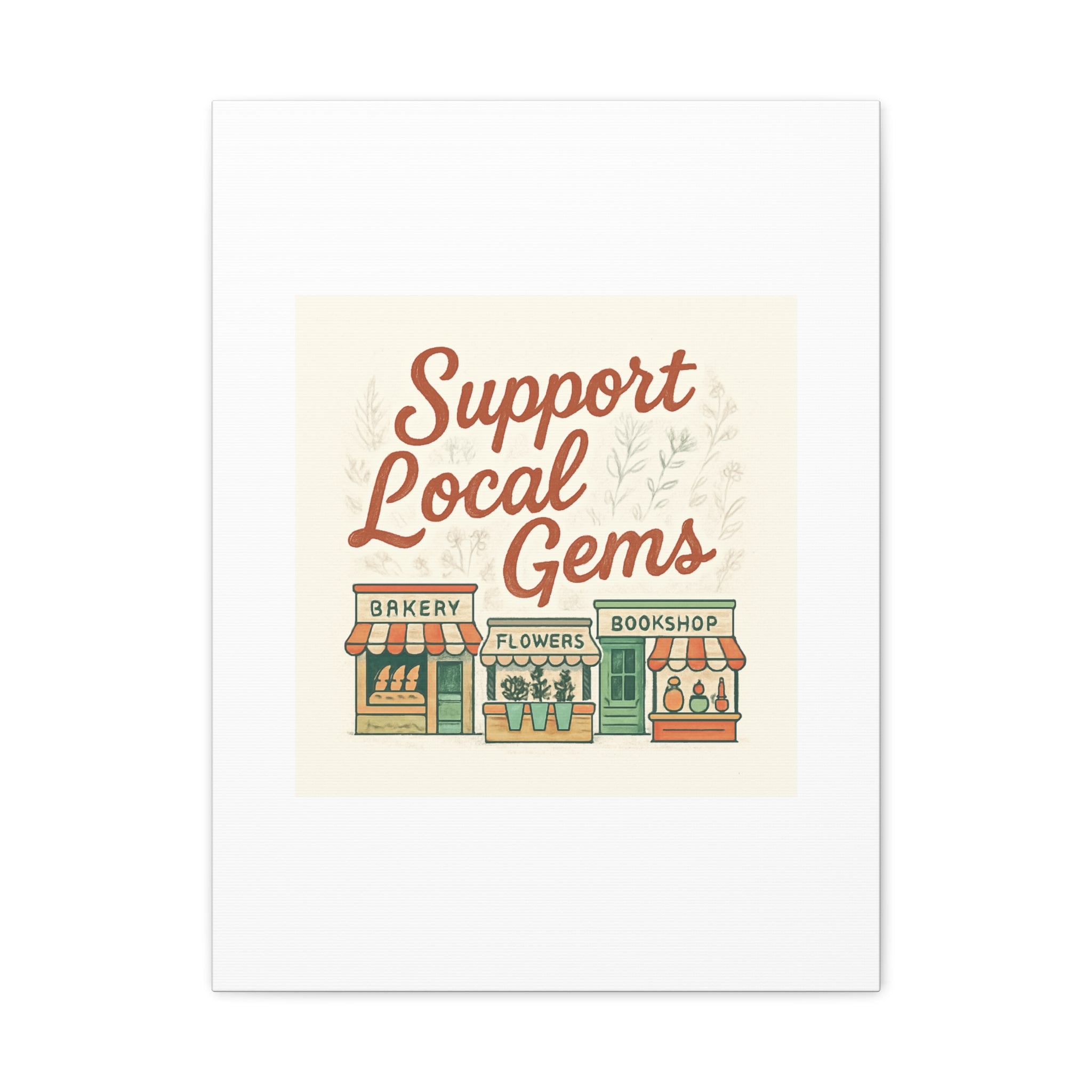 Support Local Gems Canvas Wall Art — Small Business Bakery Flowers Bookshop Print