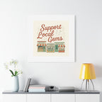 Support Local Gems Canvas Wall Art — Small Business Bakery Flowers Bookshop Print